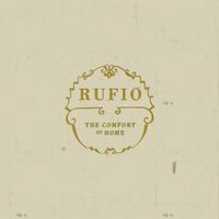 Rufio - The Comfort of Home