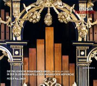Peter Waldner - Die Italienische Renaissance-Orgel