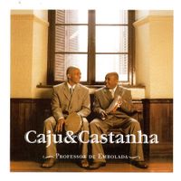 Caju & Castanha - Professor de embolada