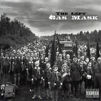 The Left - Gas Mask