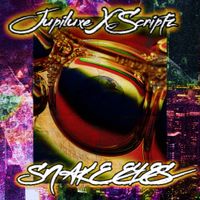 Jupiluxe - Snake Eyes