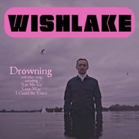 Wishlake - Drowning