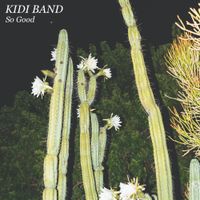 Kidi Band - So Good
