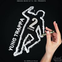 Yung Trappa - 2Stoopid