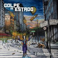 Golpe De Estado - Caosm&oacute;polis