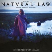 Justin Melland - Natural Law: Season 1
