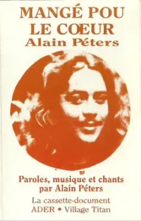 Alain Peters - Mang&eacute; pou le c&oelig;ur