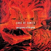 Edge of Sanity - Purgatory Afterglow