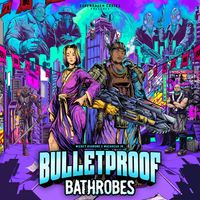 Mickey Diamond & Machacha - Bulletproof Bathrobes