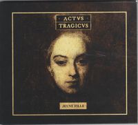 Actvs Tragicvs - 30 years about Jeune Fille 1992 - 2022