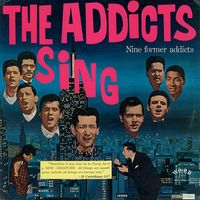 The Addicts - The Addicts Sing