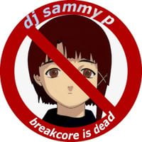 DJ Sammy P - Breakcore is dead