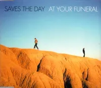 Saves The Day - At Your Funeral