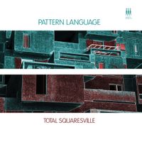 Pattern Language - Total Squaresville