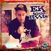 Eko Fresh - Ek to the roots