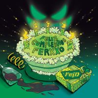 Feid - Feliz Cumplea&ntilde;os Ferxxo