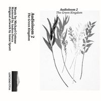 The Green Kingdom - Audioloom 2