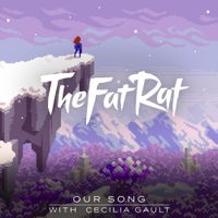 TheFatRat - Our Song