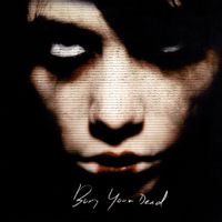 Bury Your Dead - Bury Your Dead