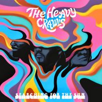 The Heavy Crawls - Searching For The Sun