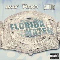 FN Meka, Gunna & Clix - Florida Water