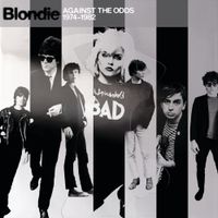 Blondie - Against the Odds 1974-1982