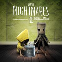 Tobias Lilja - Little Nightmares II - Bonus Tracks (Original Game Soundtrack)