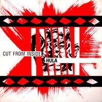 Hula - Cut From Inside
