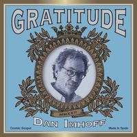 Dan Imhoff - Gratitude