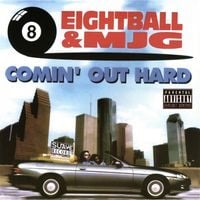 8Ball & MJG - Comin' Out Hard