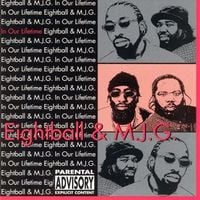 8Ball & MJG - In Our Lifetime