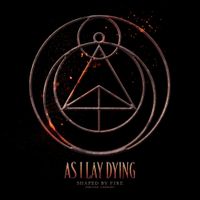 As I Lay Dying - Shaped by Fire (Deluxe Version)