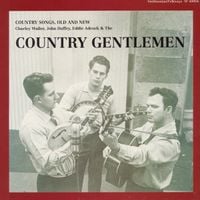 The Country Gentlemen - Country Songs, Old and New