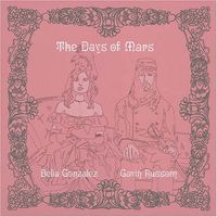 Delia Gonzalez & Gavin Russom - The Days of Mars