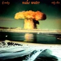 Ricky Chix & DJ Smokey - Nuke Water