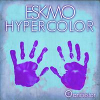 Eskmo - Hypercolor