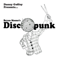 Danny Goffey - Bryan Moone's DiscoPunk