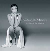 Chant&eacute; Moore - A Love Supreme