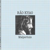 R&atilde;o Kyao - Malpertuis