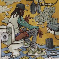 DB.Boutabag - I Am Not Rappin