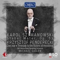 ORF Vienna Radio Symphony Orchestra / Michael Gielen - Stabat Mater, Op. 53 / Dies irae; Threnody to the Victims of Hiroshima