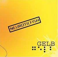 Neuroticfish - Gelb