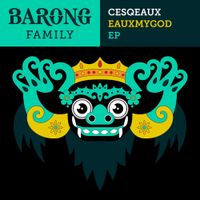 Cesqeaux - Eauxmygod