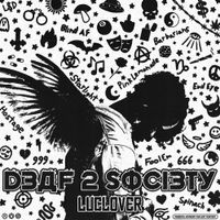 Clover - Deaf 2 Society