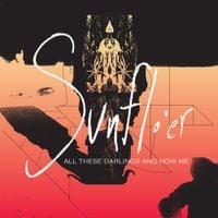 Sunflo&rsquo;er - All These Darlings and Now Me
