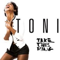 Toni Braxton - Take This Ring
