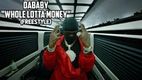 DaBaby - Whole Lotta Money Freestyle