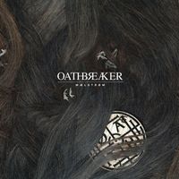 Oathbreaker - M&aelig;lstr&oslash;m