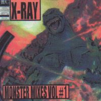 X-Ray - Monster Mixes Vol. 1