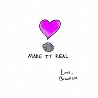 Brooksie - Make It Real